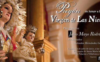 Pregón en honor a la Santísima Virgen de Las Nieves, patrona de Los Palacios y Villafranca