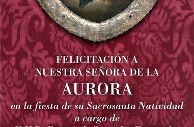 FELICITACIÓN A NUESTRA SEÑORA DE LA AURORA 2011