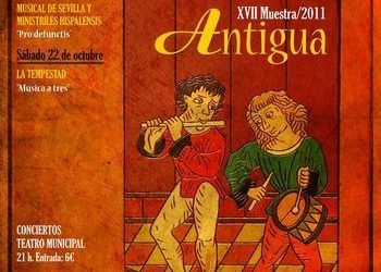 EL CORO DE LA SOCIEDAD MUSICAL DE SEVILLA Y EL GRUPO LA TEMPESTAD, ATRACTIVOS DE LA XVII MUESTRA DE MÚSICA ANTIGUA