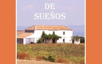 LA ASOCIACIÓN DE AMIGOS “27 DE AGOSTO” DE CAÑADA ROSAL PRESENTA EL PRÓXIMO 25 DE AGOSTO LA NOVELA “FORJADORES DE SUEÑOS” DE ALBERTO J. FÍLTER.