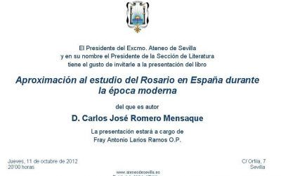 «APROXIMACIÓN AL ESTUDIO DEL ROSARIO EN ESPAÑA DURANTE LA ÉPOCA MODERNA», NUEVO LIBRO DE CARLOS JOSÉ ROMERO MENSAQUE