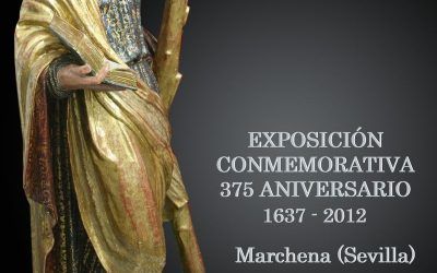 EXPOSICIÓN CONMEMORATIVA EN EL 375 ANIVERSARIO DEL CONVENTO DE SAN ANDRÉS DE MARCHENA