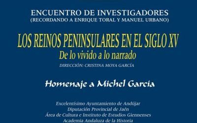 ENCUENTRO DE INVESTIGADORES “LOS REINOS PENINSULARES EN EL SIGLO XV: DE LO VIVIDO A LO NARRADO”