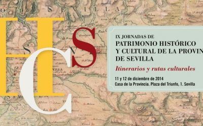 IX JORNADAS DE  PATRIMONIO HISTÓRICO Y CULTURAL DE LA PROVINCIA DE SEVILLA