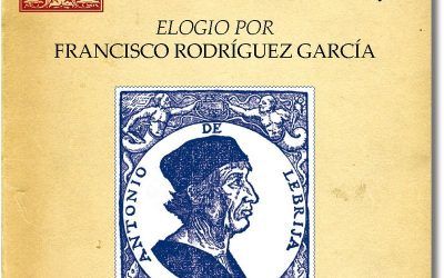 ANTONIO DE NEBRIJA, ELOGIO POR FRANCISCO RODRÍGUEZ GARCÍA