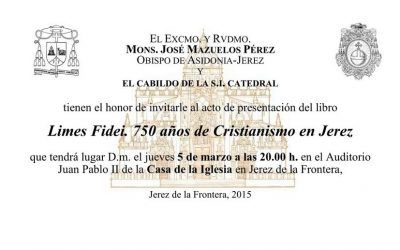 EL EXCMO. Y RVDMO. MONS. JOSÉ MAZUELOS PÉREZ OBISPO DE SIDONIA-JEREZ Y EL CABILDO DE LA S.I. CATEDRAL