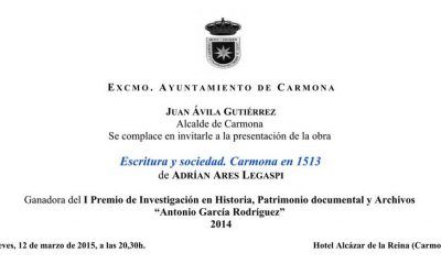 PRESENTACIÓN DE LA OBRA «ESCRITURA Y SOCIEDAD. CARMONA EN 1513»
