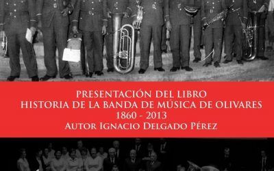 PRESENTACIÓN DEL LIBRO QUE RECOGE LOS 150 AÑOS DE LA BANDA DE MÚSICA LAS NIEVES DE OLIVARES