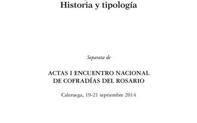 LA TRADICIÓN DE LOS ROSARIOS PÚBLICOS EN LA ESPAÑA MODERNA: HISTORIA Y TIPOLOGÍA