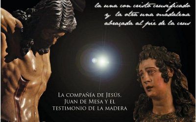 LA COMPAÑÍA DE JESÚS, JUAN DE MESA Y EL TESTIMONIO DE LA MADERA
