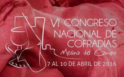 VI CONGRESO NACIONAL DE COFRADIAS: MEDINA DEL CAMPO