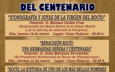 CICLO DE CONFERENCIAS DEL CENTENARIO DE LA HERMANDAD DEL ROCÍO DE BENACAZÓN