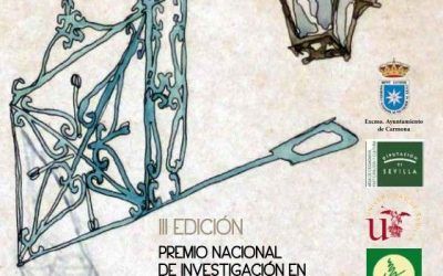 III PREMIO NACIONAL DE INVESTIGACIÓN EN HISTORIA, PATRIMONIO DOCUMENTAL Y ARCHIVOS  “ANTONIO GARCÍA RODRÍGUEZ”. CARMONA 2016