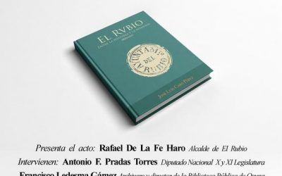 PRESENTACIÓN DEL LIBRO «EL RUBIO». ENTRE LA HISTORIA Y LA MEMORIA, GÉNESIS