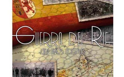 LA “GUERRA DEL RIF”, CIEN AÑOS DESPUÉS