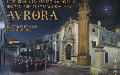 CONGRESO NACIONAL  “LAS COFRADÍAS Y HERMANDADES DEL ROSARIO DE LA AURORA: HISTORIA, CULTURA Y TRADICIÓN”