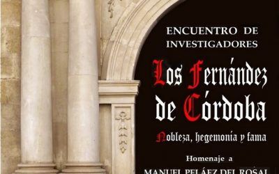 LOS FERNÁNDEZ DE CÓRDOBA. NOBLEZA, HEGEMONÍA Y FAMA