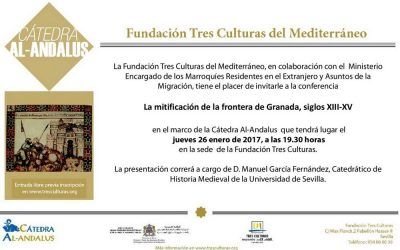LA MITIFICACIÓN DE LA FRONTERA DE GRANADA, SIGLOS XIII – XV