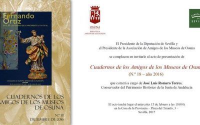 PRESENTACIÓN DE CUADERNOS DE LOS AMIGOS DE LOS MUSEOS DE OSUNA (Nº18 – AÑO 2016)