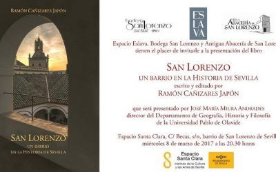 PRESENTACIÓN DEL LIBRO “SAN LORENZO: UN BARRIO EN LA HISTORIA DE SEVILLA”