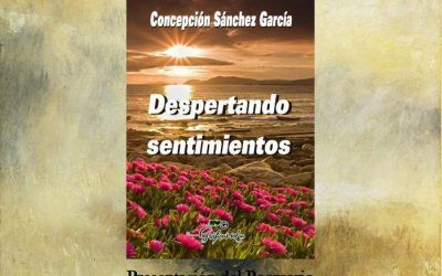 PRESENTACIÓN DEL POEMARIO DESPERTANDO SENTIMIENTOS