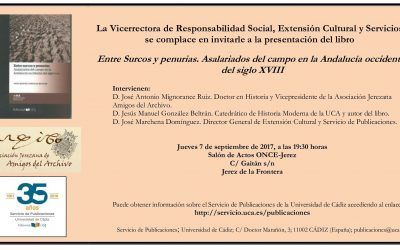 PRESENTACIÓN DEL LIBRO: ENTRE SURCOS Y PENURIAS. ASALARIADOS DEL CAMPO EN LA ANDALUCÍA OCCIDENTAL DEL SIGLO XVIII