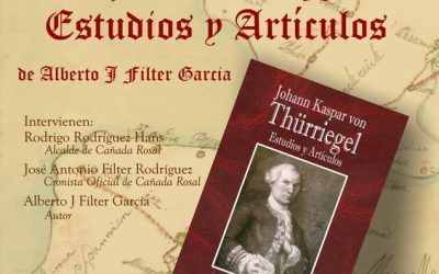 PRESENTACIÓN DEL LIBRO JOHANN KASPAR VON THÜRRIEGEL, ESTUDIOS Y ARTÍCULOS