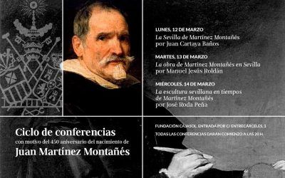 CICLO DE CONFERENCIAS SOBRE MARTÍNEZ MONTAÑÉS