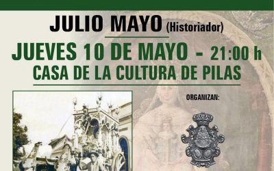 CONFERENCIA SOBRE LOS ORÍGENES DEL ROCÍO EN PILAS
