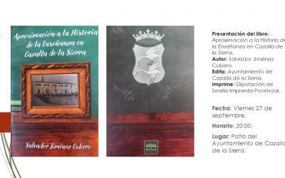 Presentación del libro «Aproximación de la Historia de la Enseñanza en Cazalla de la Sierra»