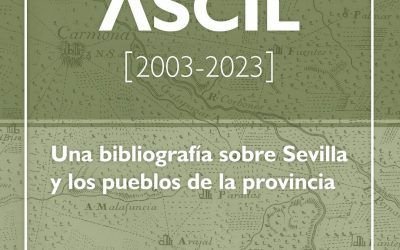 La biblioteca de ASCIL 2003-2023. Una bibliografía sobre Sevilla y los pueblos de la provincia