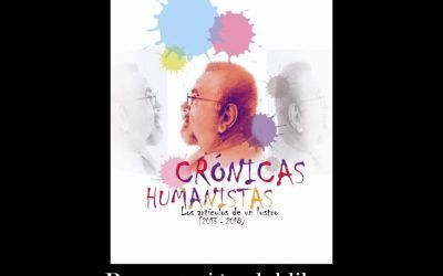 PRESENTACIÓN DEL LIBRO “CRÓNICAS HUMANISTAS”