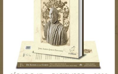 DE ESTEPA A LA CORTE: VIDA Y CIRCUNSTANCIAS DE JUAN DE CÓRDOBA CENTURIÓN (1612-1665) «UNO DE LOS HOMBRES GRANDES DE SU TIEMPO»