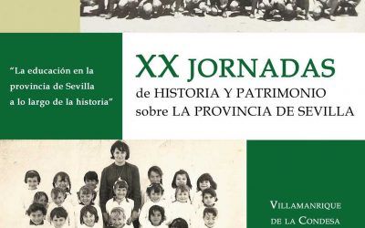 Abierto plazo de inscripción para las XX Jornadas de Historia y Patrimonio sobre la provincia de Sevilla