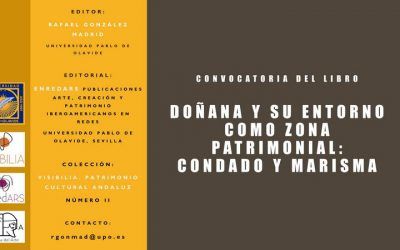 DOÑANA Y SU ENTORNO COMO ZONA PATRIMONIAL: CONDADO Y MARISMA