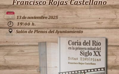 Presentación del libro “Coria del Río en la primera mitad del siglo XX. Notas históricas” en el Ayuntamiento de Coria del Río