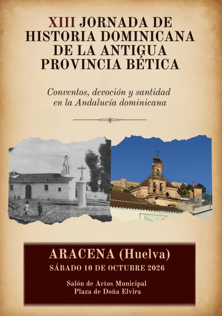 Aracena acogerá la XIII Jornada de Historia Dominicana centrada en la devoción y santidad en Andalucía