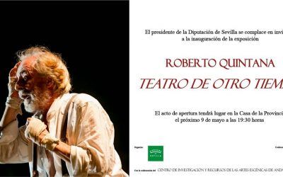 Exposición «Roberto Quintana. Teatro de otro tiempo»