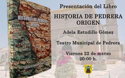 ADELA ESTUDILLO PRESENTA SU LIBRO «HISTORIA DE PEDRERA. ORIGEN»