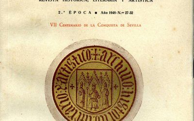 PUBLICACIÓN EN ABIERTO DE ARTÍCULOS DE LA REVISTA ARCHIVO HISPALENSE DESDE EL AÑO 1943 HASTA EL 2000