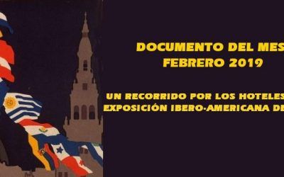 UN RECORRIDO POR LOS HOTELES DE LA EXPOSICIÓN IBERO-AMERICANA DE 1929
