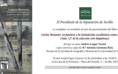 Presentación del libro titulado Carlos Montaño. La pintura y la instalación escultórica como concepto