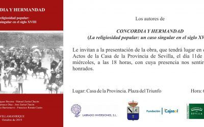 PRESENTACIÓN DE LA OBRA “CONCORDIA Y HERMANDAD (LA RELIGIOSIDAD POPULAR: UN CASO SINGULAR EN EL SIGLO XVIII)”