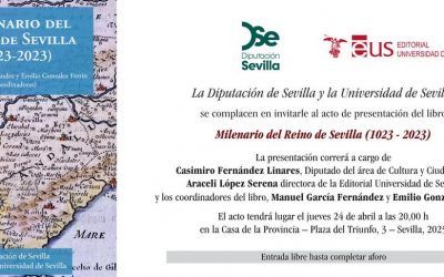 Presentación del libro titulado Milenario del Reino de Sevilla (1023 – 2023)