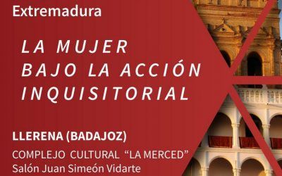 II Jornadas de el Tribunal de la Inquisición de Llerena y su jurisdicción en Extremadura