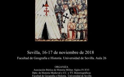 SEMINARIO INTERNACIONAL «MURUM ET CLIPEUM CHRISTIANITATIS. LAS ÓRDENES MILITARES Y LA GUERRA»