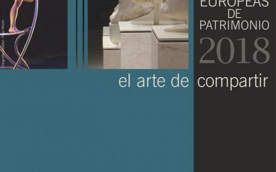 JORNADAS EUROPEAS DE PATRIMONIO 2018 – EL ARTE DE COMPARTIR