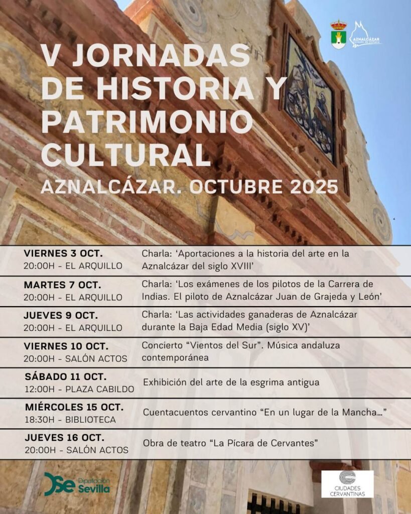 Aznalcázar celebra las V Jornadas de Historia y Patrimonio Cultural en octubre de 2025