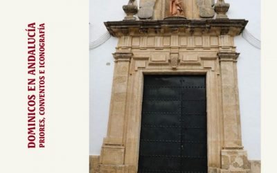 Publicadas las actas de la XI Jornada de Historia Dominicana de la antigua Provincia Bética