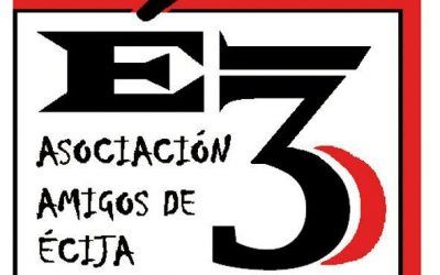 PRÓXIMAS ACTIVIDADES DE LA ASOCIACIÓN DE AMIGOS DE ÉCIJA